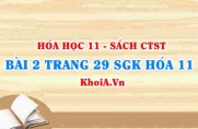 Bài 2 trang 29 SGK Hóa 11 Chân trời sáng tạo